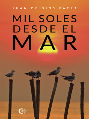 cover image of Mil soles desde el mar